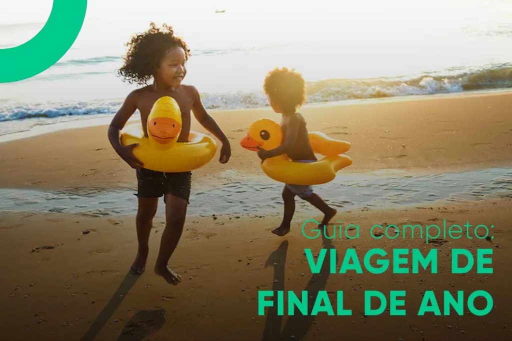 Guia completo: Viagem de final de ano